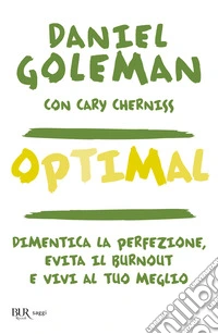 Optimal. Dimentica la perfezione, evita il burnout e vivi al tuo meglio libro