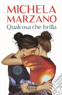 Qualcosa che brilla libro