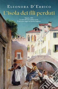 L'isola dei fili perduti libro