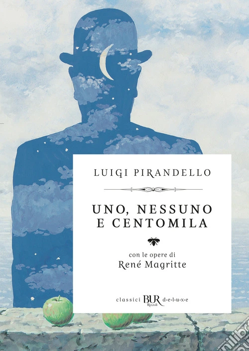 Uno, nessuno e centomila. Con le opere di Ren� Magritte