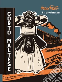 Corto Maltese. La giovinezza libro
