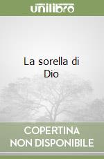 La sorella di Dio libro