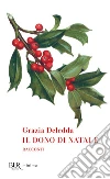 Il dono di Natale libro