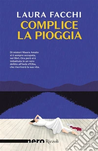 Complice la pioggia libro