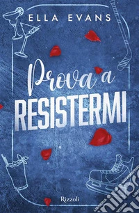 Prova a resistermi