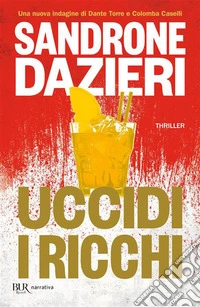 Uccidi i ricchi libro