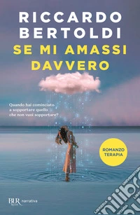 Se mi amassi davvero libro