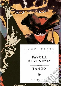 Favola di Venezia. Tango libro