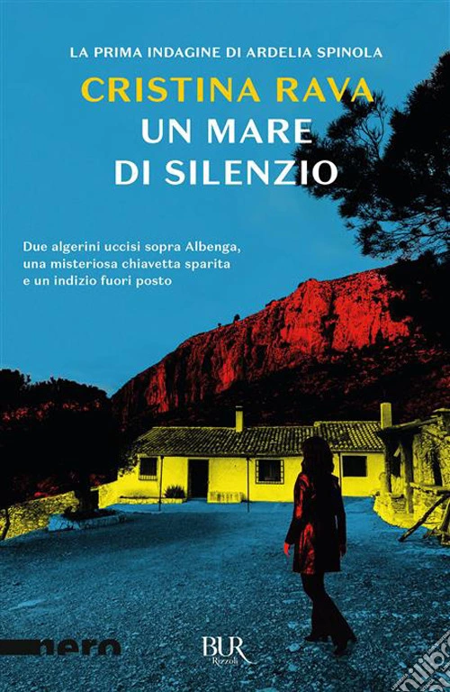 Un mare di silenzio. La prima indagine di Ardelia Spinola