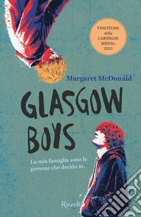 Glasgow boys. Ediz. italiana libro
