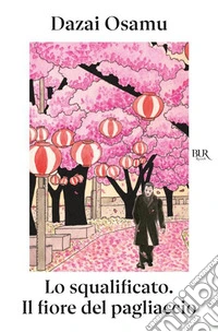 Lo squalificato-Il fiore del pagliaccio libro