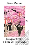 Lo squalificato-Il fiore del pagliaccio libro
