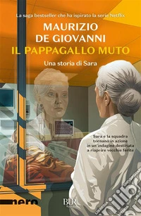 Il pappagallo muto. Una storia di Sara