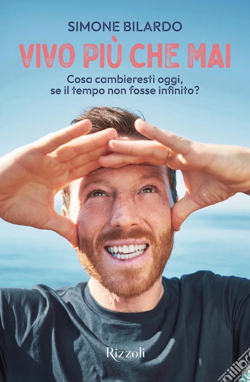 Vivo più che mai
