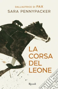 La corsa del leone. Ediz. illustrata libro