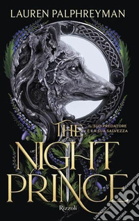The night prince. Ediz. italiana libro
