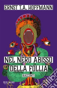 Nel nero abisso della follia libro