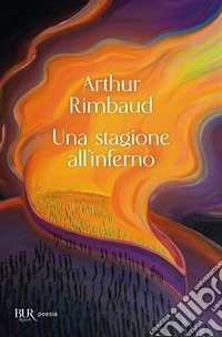Una stagione all'inferno libro