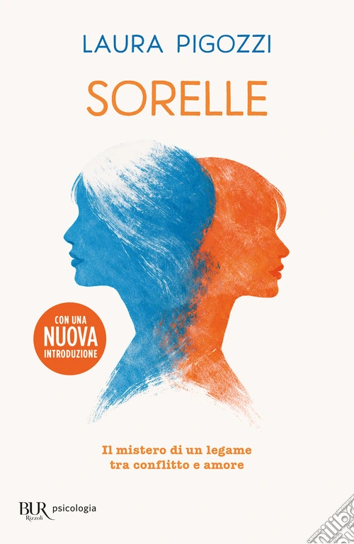 Sorelle. Il mistero di un legame tra conflitto e amore