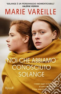 Noi che abbiamo conosciuto Solange