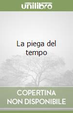 La piega del tempo libro