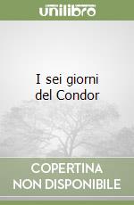 I sei giorni del Condor libro usato