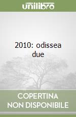 2010: odissea due libro