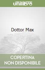 Dottor Max libro