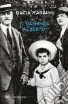 Il bambino Alberto libro