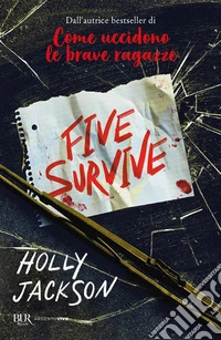 Five survive