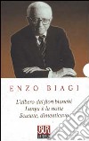 L'albero dai fiori bianchi-Lunga è la notte-Scusate, dimenticavo (cof. 3 voll.) libro