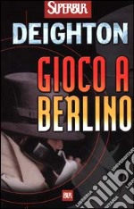 Gioco a Berlino libro