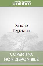 Sinuhe l'egiziano libro