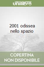 2001 odissea nello spazio libro