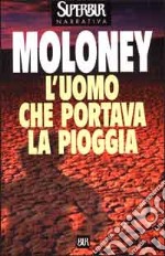 L'uomo che portava la pioggia libro