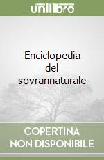 Enciclopedia del sovrannaturale libro