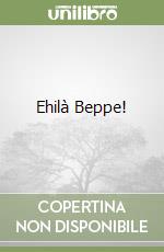 Ehilà Beppe!