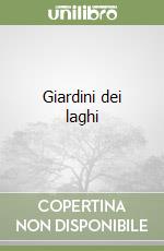 Giardini dei laghi