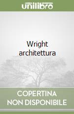 Wright architettura libro