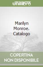 Marilyn Monroe. Catalogo