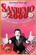 Sanremo 2000. Con CD libro