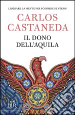 Il dono dell'aquila libro