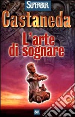 L'arte di sognare libro