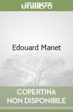 Edouard Manet