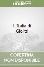 L'Italia di Giolitti libro