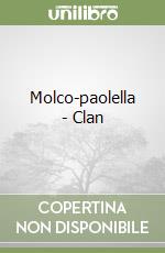 Molco-paolella - Clan libro
