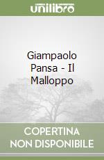 Giampaolo Pansa - Il Malloppo libro