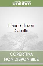 L'anno di don Camillo libro