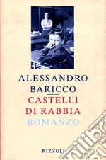 Castelli di rabbia libro