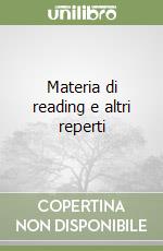 Materia di reading e altri reperti libro